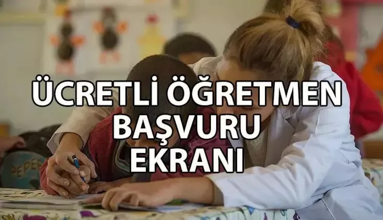 Ücretli Öğretmenlik Başvuru Süreci 2025: Detaylar ve Beklentiler