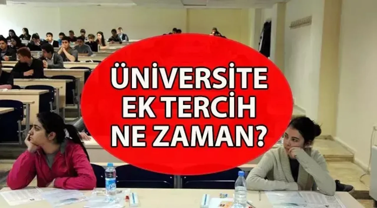 YKS Ek Tercih Süreci ve Boş Kontenjanlar 2025