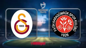 Galatasaray - Fatih Karagümrük Maçı Ne Zaman, Saat Kaçta ve Hangi Kanalda?