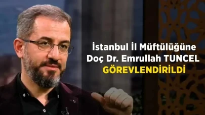 Yeni İstanbul Müftüsü Doç. Dr. Emrullah Tuncel Kimdir?