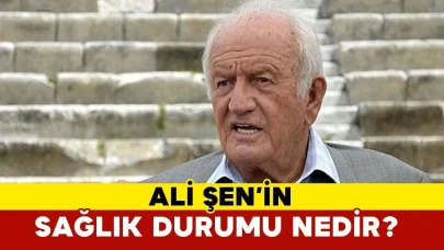 Ali Şen Kimdir? Fenerbahçe'nin Eski Başkanı Ali Şen’in Sağlık Durumu Nasıl?