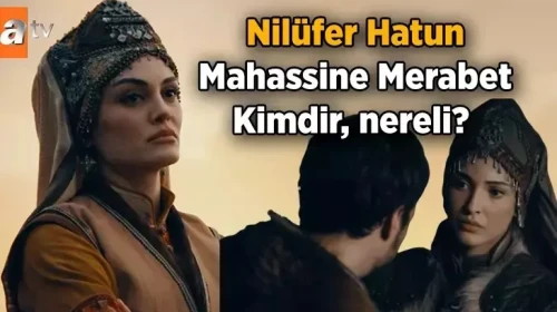 Kuruluş Orhan'da Nilüfer Hatun Kimdir? Mahassine Merabet'in Hayatı ve Kariyeri