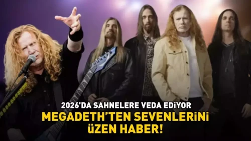 Megadeth'ten Sevenlerini Üzen Haber: Efsane Metal Grubu 2026'da Sahnelere Veda Ediyor