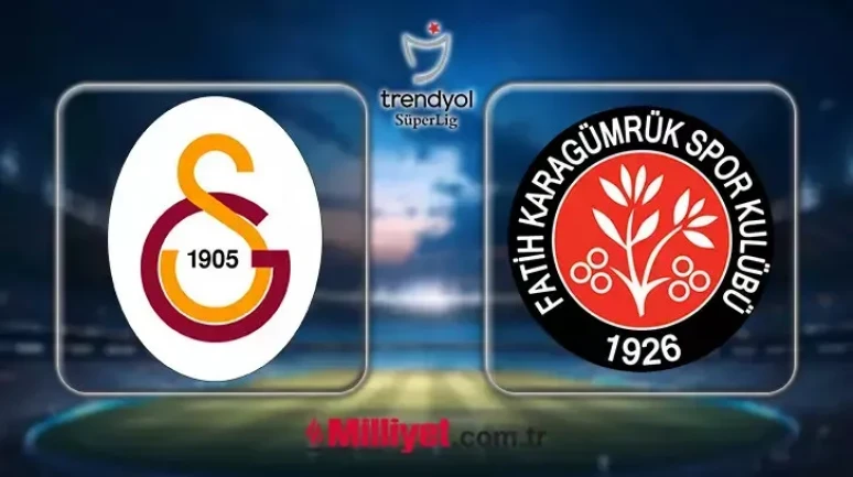 Galatasaray - Fatih Karagümrük Maçı Ne Zaman, Saat Kaçta ve Hangi Kanalda?